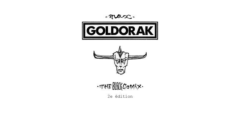Goldorak: the black comix - 2e &eacute;dition